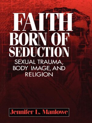 cover image of Faith Born of Seduction